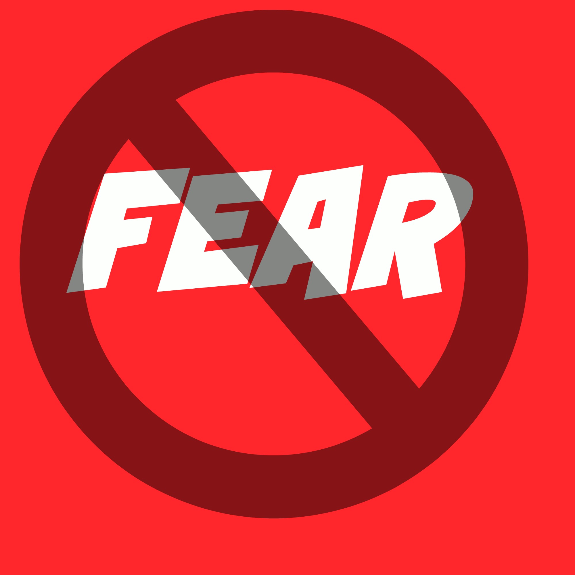 Fear no no no
